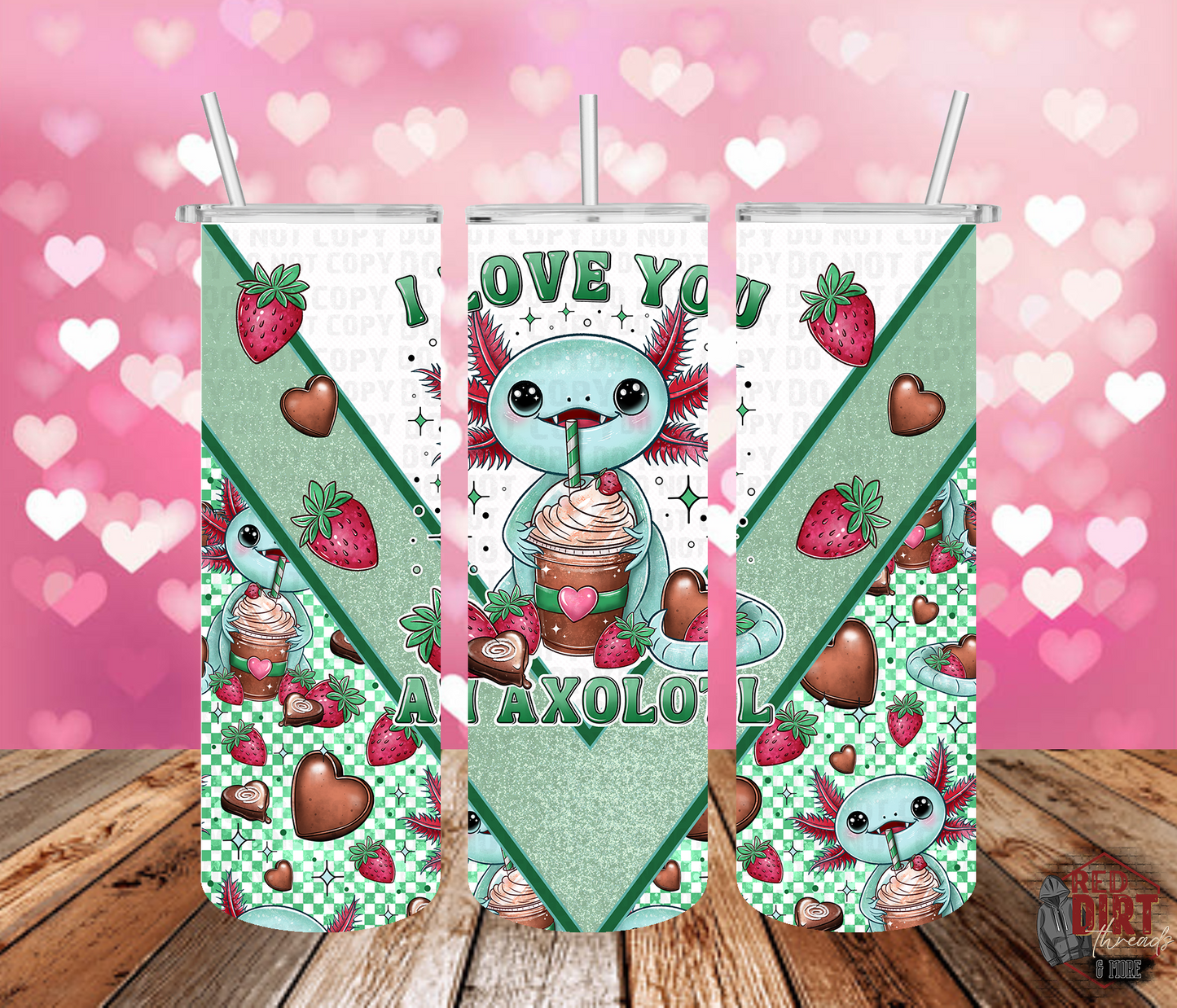 I Love You Axolotl Insulated Tumbler with Plastic Lid and Sealed Reusable Straw | Hot/Cold Tumbler