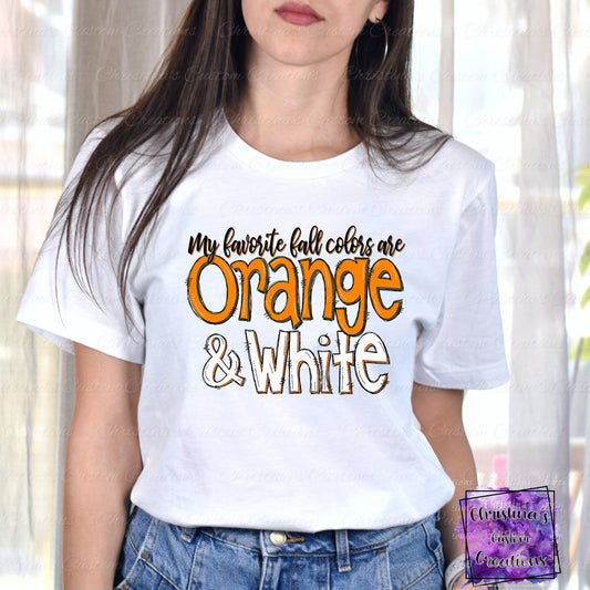 My Favorite Fall Colors Are Orange And White T-Shirt | Trendy School Spirit Shirt | Fast Shipping | Super Soft Shirts for Men/Women/Kid's | Bella Canvas