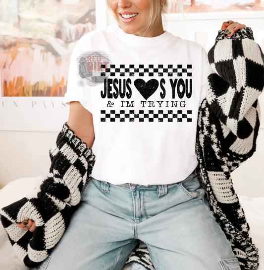 Jesus Loves You and I'm Trying T-Shirt | Trendy Christian Shirt | Fast Shipping | Super Soft Shirts for Women/Kid's