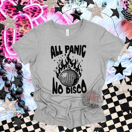 All Panic No Disco T-Shirt | Trendy Snarky Shirt | Fast Shipping | Super Soft Shirts for Men/Women/Kid's | Bella Canvas