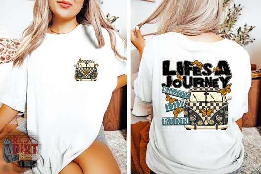 Life's a Journey Enjoy the Ride DTF Transfer | Trendy DTF Transfer | High Quality Image Transfers | Ready to Press | Fast Shipping