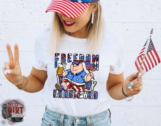 Freedom is my Favorite Word DTF Transfer | Trendy Fourth of July DTF Transfer | Ready to Press | High Quality DTF Transfers | Fast Shipping