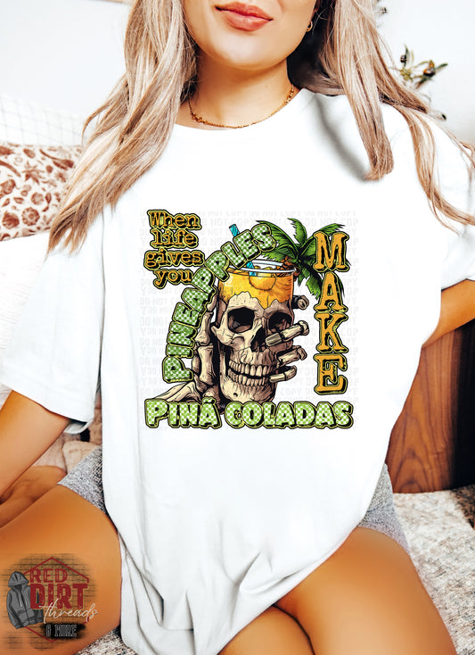 When Life Gives you Pineapples Make Pina Coladas DTF Transfer | Trendy Inspirational DTF Transfer | Ready to Press | High Quality DTF Transfers | Fast Shipping