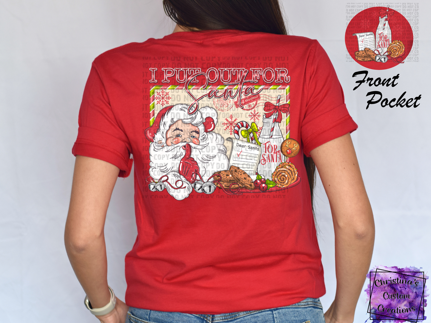 I Put Out For Santa T-Shirt | Funny Christmas Shirt | Front and Back Shirt | Fast Shipping | Super Soft Shirts for Women/Kid's