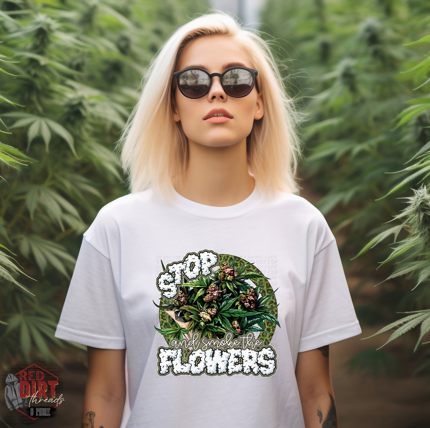 Stop and Smell The Flowers DTF Transfer | Trendy Marijuana DTF Transfer | Ready to Press | High Quality DTF Transfers | Fast Shipping