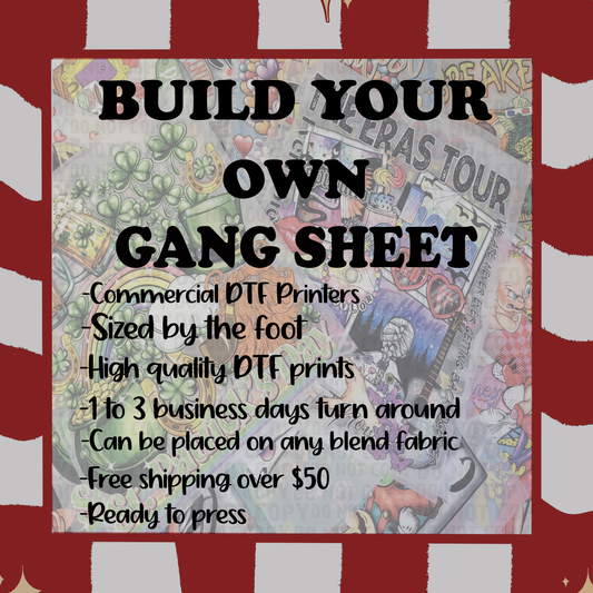 Gang Sheet Builder/Build your own Gang Sheet