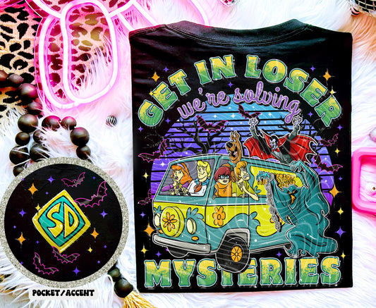 Get in Loser We're Solving Mysteries DTF Transfer with Pocket | Trendy Throwback DTF Transfer | High Quality Image Transfers | Ready to Press | Fast Shipping