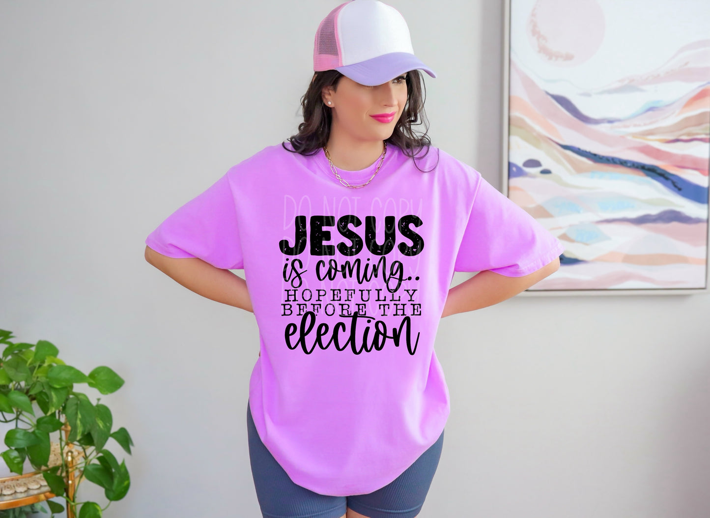 Jesus is Coming Hopefully Before the Election  DTF Transfer | Trendy Christian DTF Transfer | High Quality Image Transfers | Ready to Press | Fast Shipping