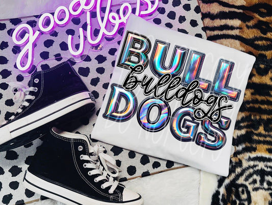 Bulldogs Faux Holographic T-Shirt | Trendy School Spirit Shirt | Fast Shipping | Super Soft Shirts for Men/Women/Kid's | Bella Canvas