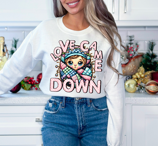 Love Came Down DTF Transfer | Christmas DTF Transfer | Ready to Press | High Quality DTF Transfers | Fast Shipping