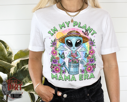 In My Plant Mama Era DTF Transfer | Trendy Alien DTF Transfer | Ready to Press | High Quality DTF Transfers | Fast Shipping