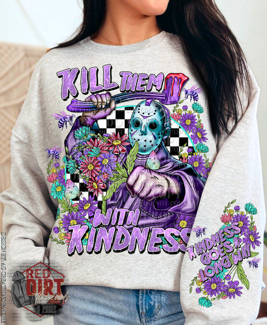 Kill Them With Kindness DTF Transfer with Sleeves | Trendy Spring Horror DTF Transfer | High Quality Image Transfers | Ready to Press | Fast Shipping