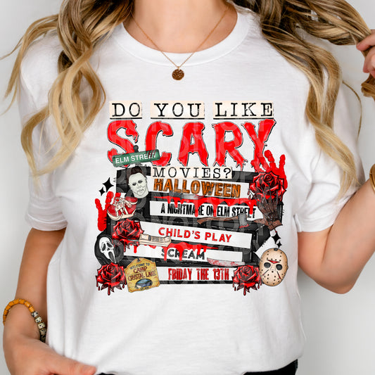 Do You Like Scary Movies DTF Transfer | Trendy DTF Transfer | Ready to Press | High Quality DTF Transfers | Fast Shipping
