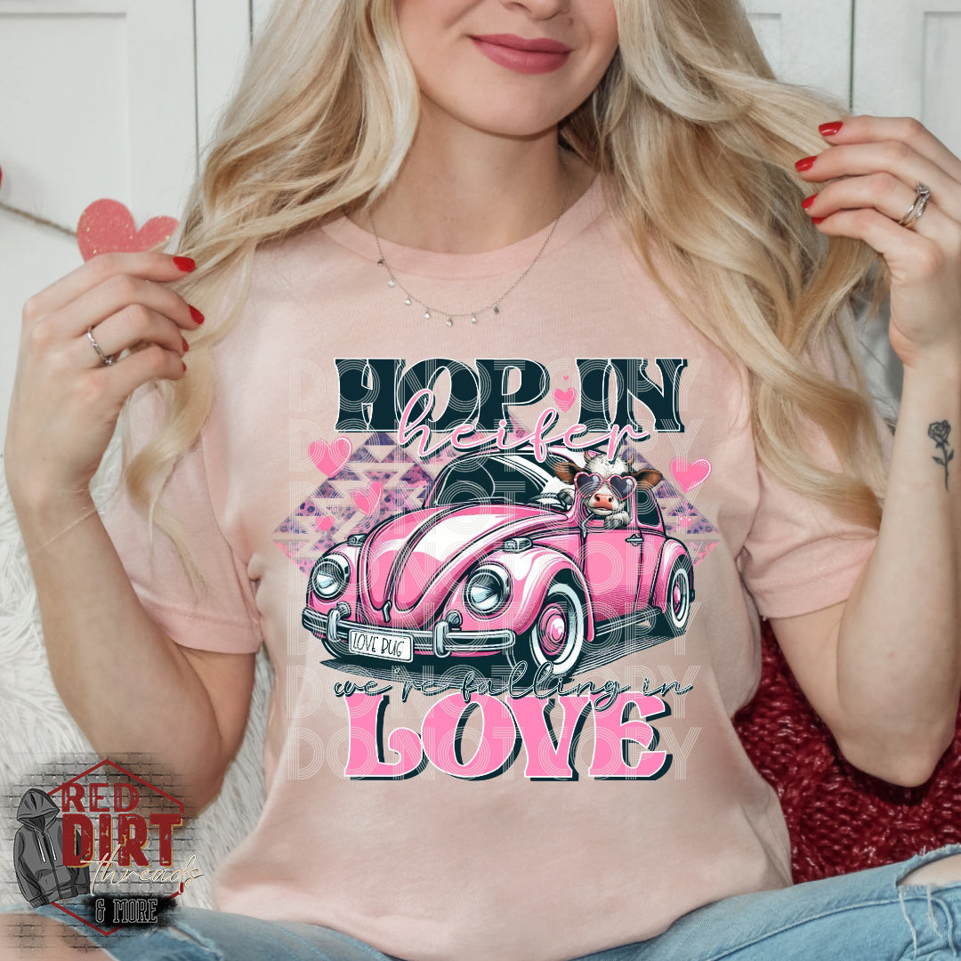 Hop In Heifer DTF Transfer | Trendy Valentine's Day DTF Print | Ready to Press Transfers | High Quality DTF Transfers | Fast Shipping