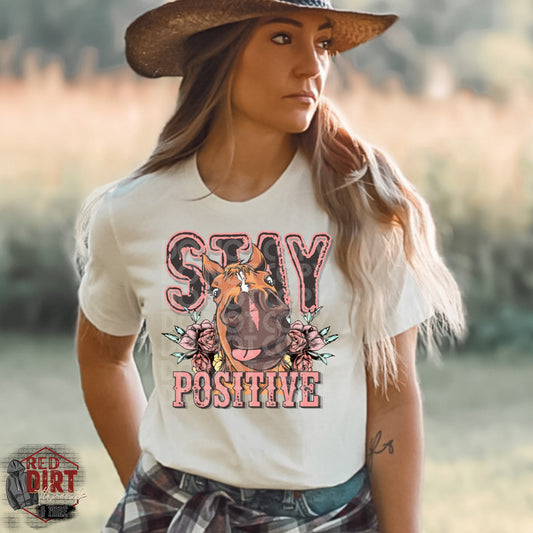 Stay Positive DTF Transfer | Trendy DTF Transfer | High Quality Image Transfers | Ready to Press | Fast Shipping