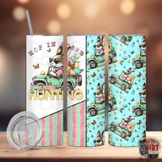 Hop in Loser We're Going Hunting Insulated Tumbler with Plastic Lid and Sealed Reusable Straw | Trendy Easter Cup | Hot/Cold Tumbler