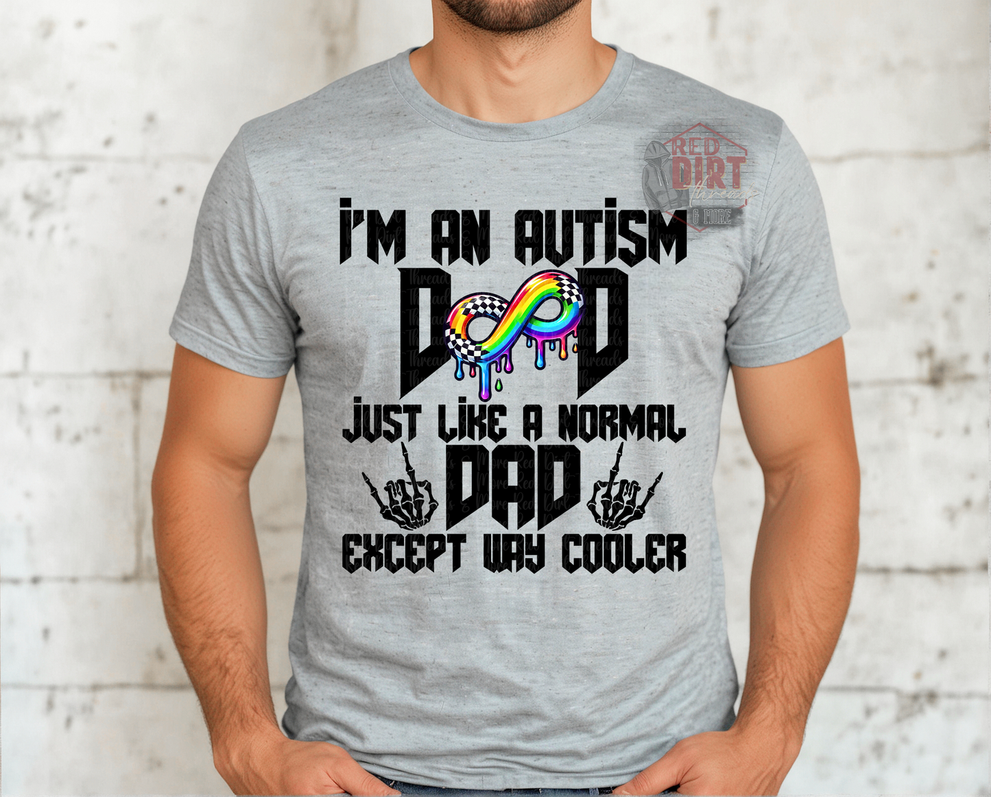 I'm An Autism Dad Just Like a Normal Dad Except Way Cooler DTF Transfer | Trendy Awareness DTF Transfer | High Quality Image Transfers | Ready to Press | Fast Shipping