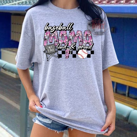 Baseball Mama Loud And Proud DTF Transfer | Trendy Sports DTF Transfer | High Quality Image Transfers | Ready to Press | Fast Shipping