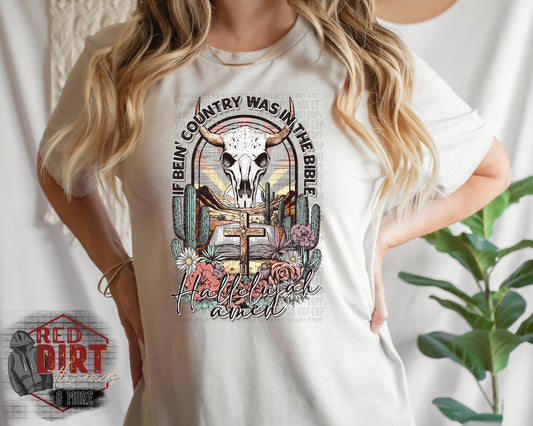 If Being Country Was In The Bible DTF Transfer | Country Music DTF Transfer | High Quality Image Transfers | Ready to Press | Fast Shipping