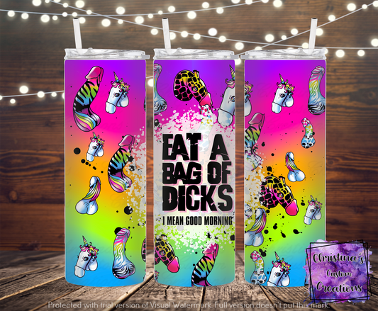 Eat a Bag of Dicks Insulated Tumbler with Plastic Lid and Sealed Reusable Straw | Adult Humor Cup | Hot/Cold Tumbler