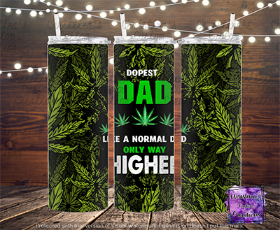 Dopest Dad Insulated Tumbler with Plastic Lid and Sealed Reusable Straw | Trendy Weed Cup | Hot/Cold Tumbler