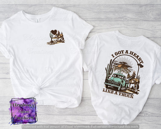 Heart Like a Truck T-Shirt | Trendy Country Music Shirt | Fast Shipping | Super Soft Shirts for Men/Women/Kid's
