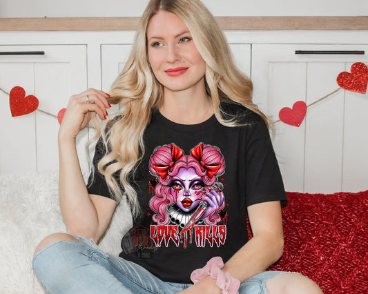 Love Kills T-Shirt | Trendy Valentine's Day Shirt | Fast Shipping | Super Soft Shirts for Women/Kid's