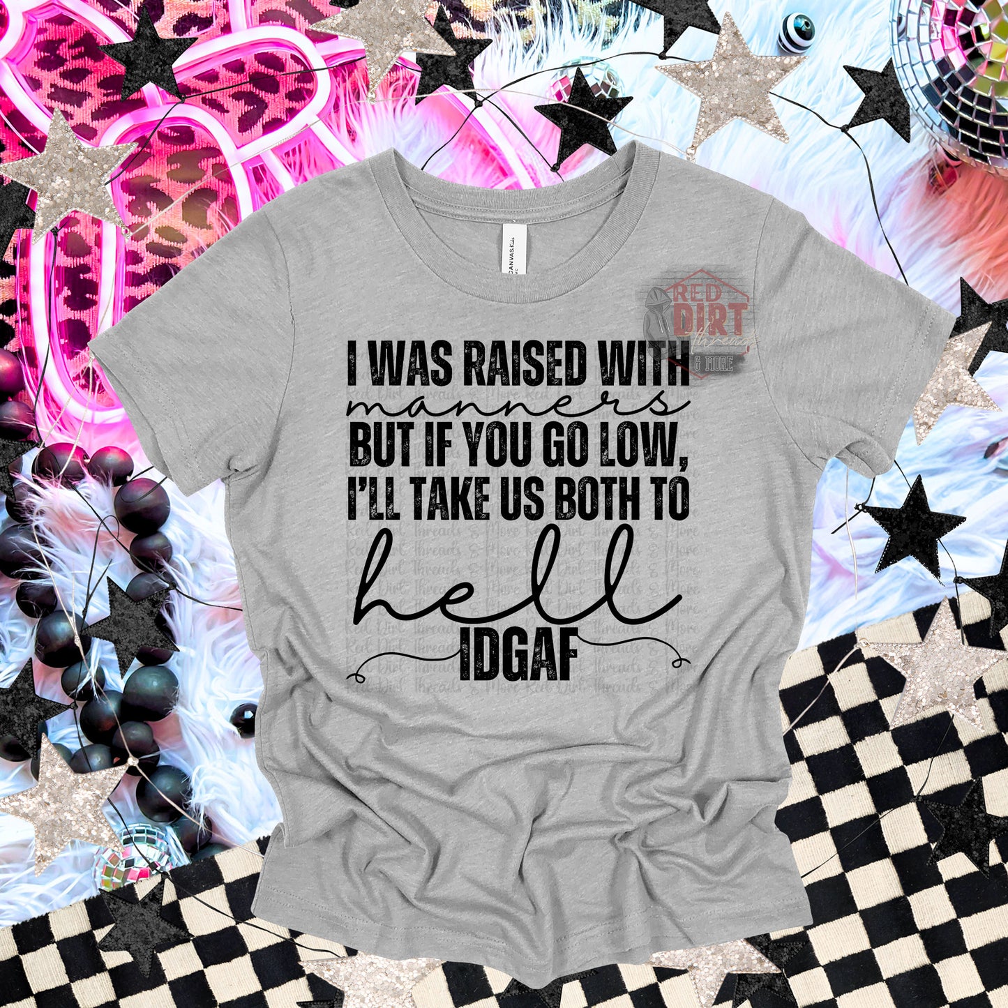 I Was Raised with Manners DTF Transfer | Trendy Snarky DTF Transfer | High Quality Image Transfers | Ready to Press | Fast Shipping